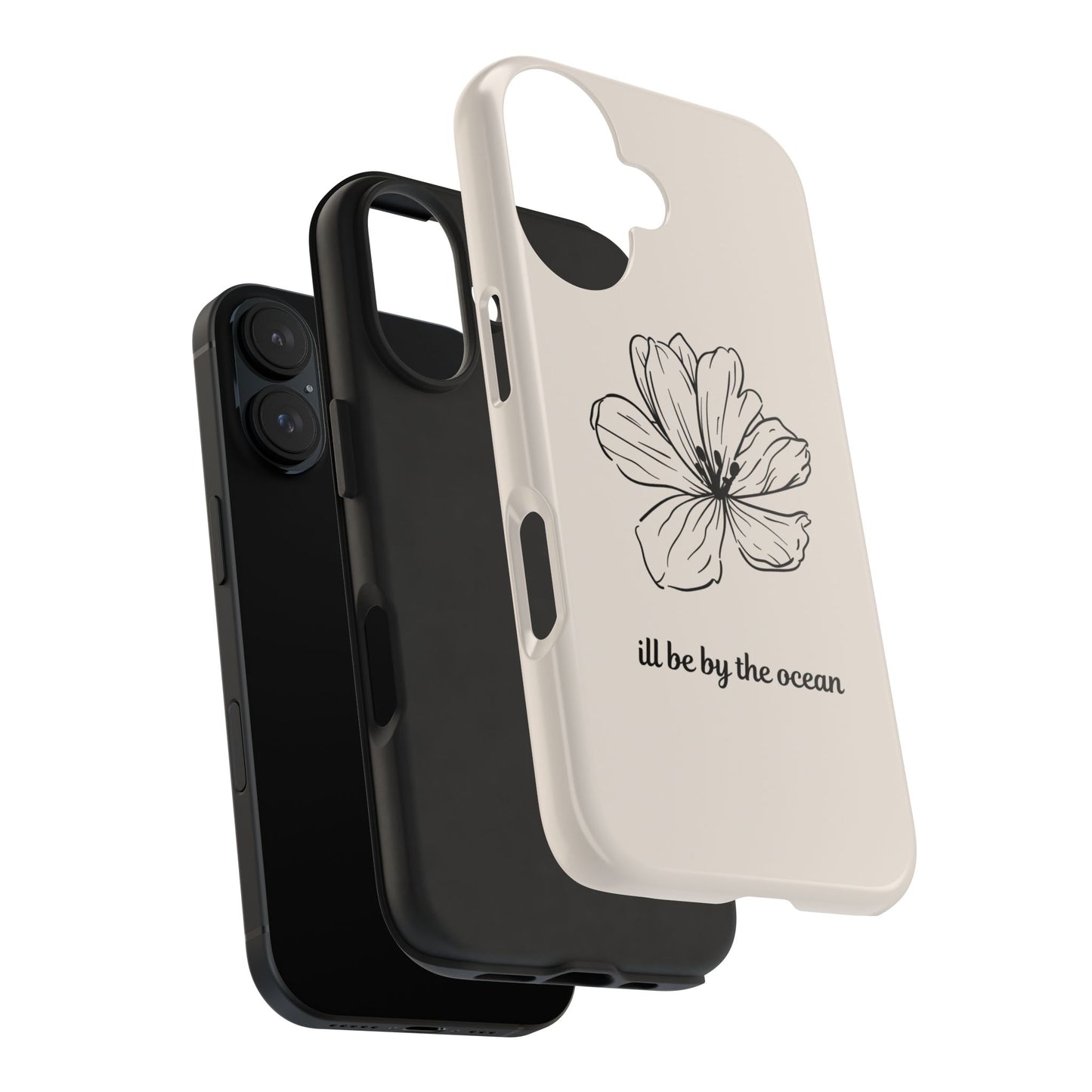 Floral 'I'll Be By The Ocean' Tough Phone Case — Minimal Beach-Inspired Protection